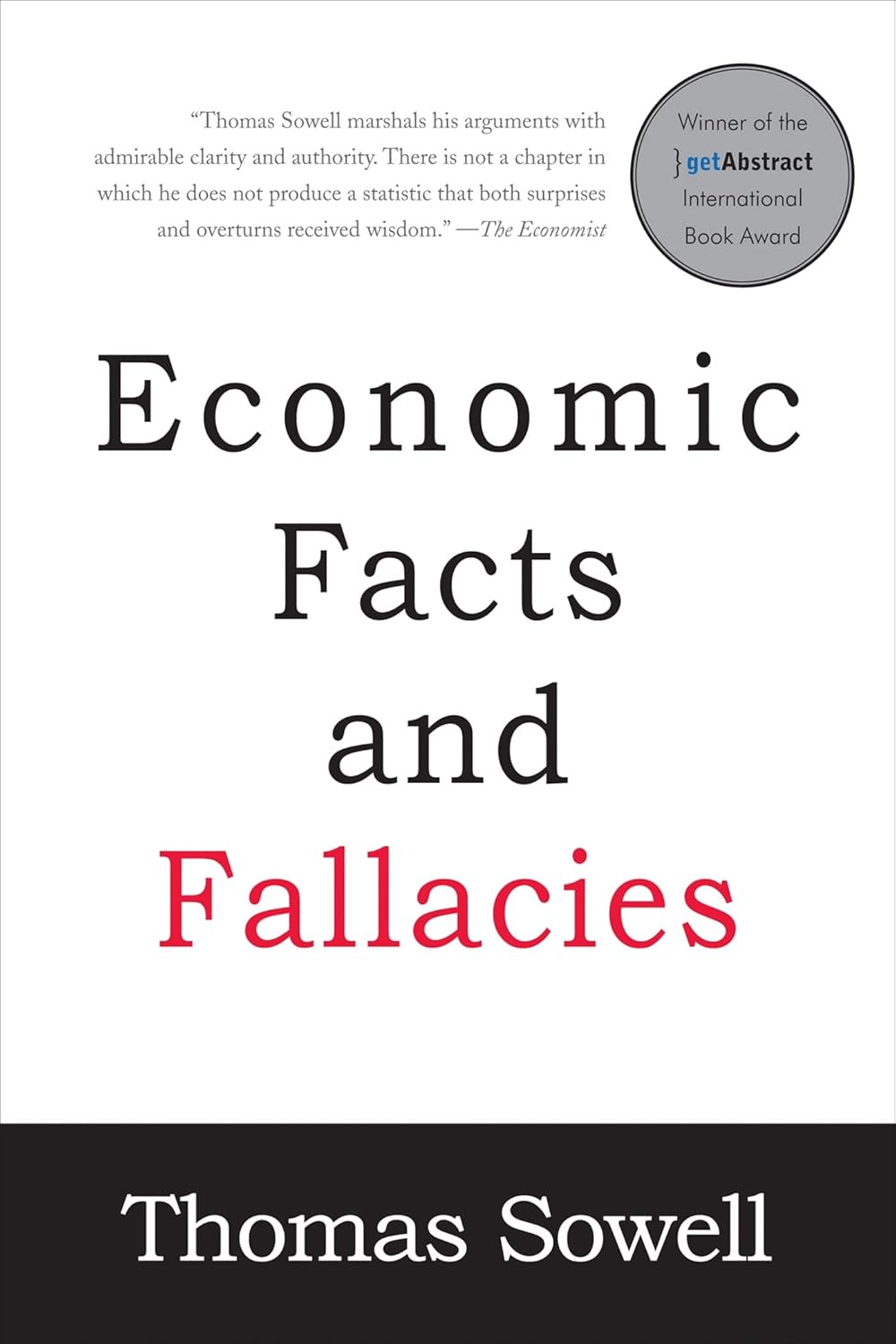 Economic Facts and Fallacies, Thomas Sowell (2011)