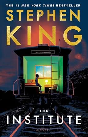The Institute: A Novel, Stephen King (2020)