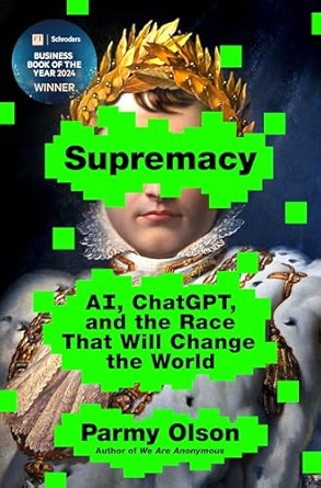 Supremacy, Parmy Olson (2024)